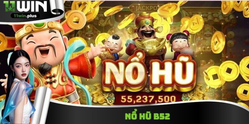 Nổ Hũ B52